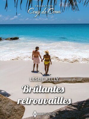 cover image of Brûlantes retrouvailles